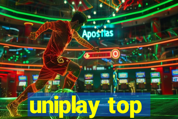 uniplay top